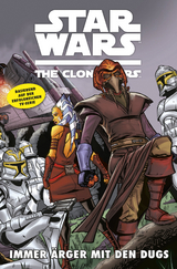Star Wars: The Clone Wars (zur TV-Serie), Band 9 - Immer Ärger mit den Dugs - Tom DeFalco, Rik Hoskin