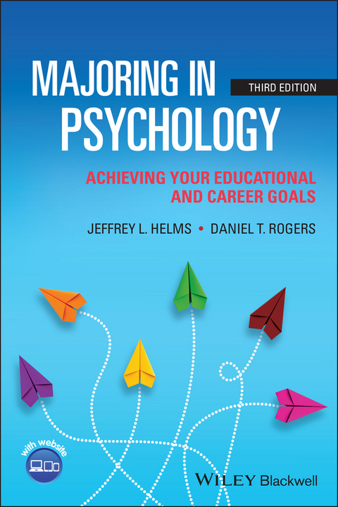 Majoring in Psychology -  Jeffrey L. Helms,  Daniel T. Rogers