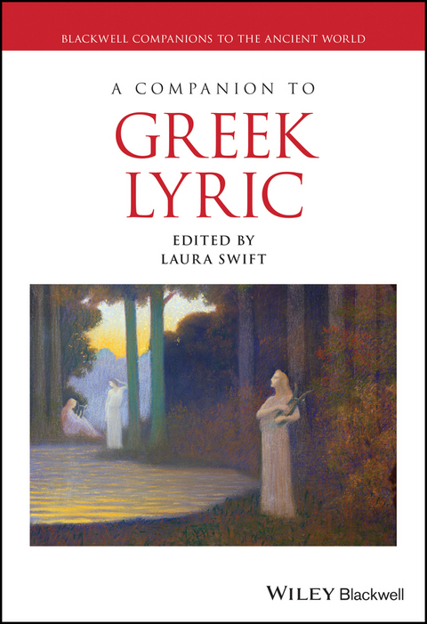 Companion to Greek Lyric - 