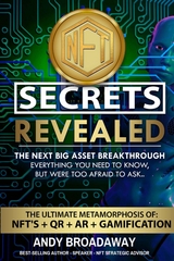 NFT Secrets Revealed - Andy Broadaway