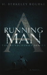 A Running Man - H. Berkeley Rourke