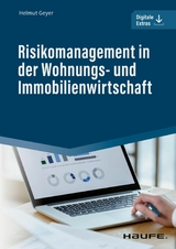 Risikomanagement in der Wohnungs- und Immobilienwirtschaft -  Helmut Geyer