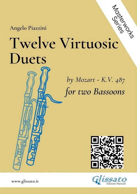 Twelve Virtuosic Duets for Bassoons - Wolfgang Amadeus Mozart, Angelo Piazzini