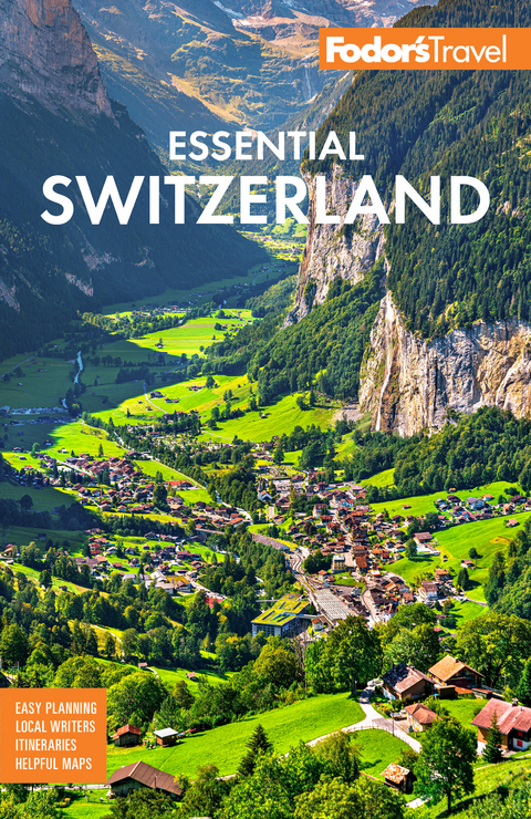 Fodor's Essential Switzerland -  Fodor's Travel Guides