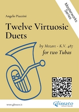 Twelve Virtuosic Duets for two Tubas - Wolfgang Amadeus Mozart, Angelo Piazzini