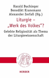 Liturgie – "Werk des Volkes"? - 