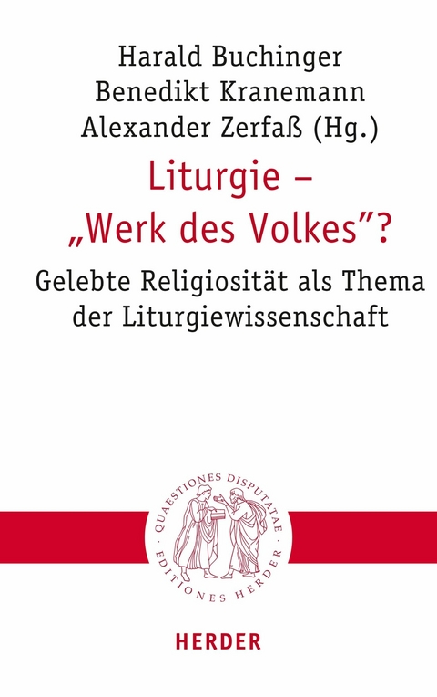 Liturgie – "Werk des Volkes"? - 