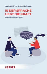 In der Sprache liegt die Kraft - Mechthild R. von Scheurl-Defersdorf