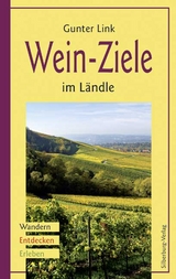 Wein-Ziele im Ländle - Dr. Gunter Link