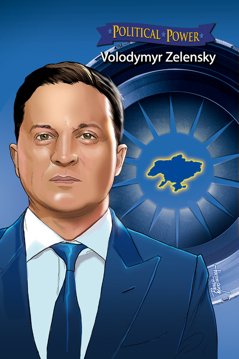 Political Power: Volodymyr Zelenskyy - Michael L. Frizell