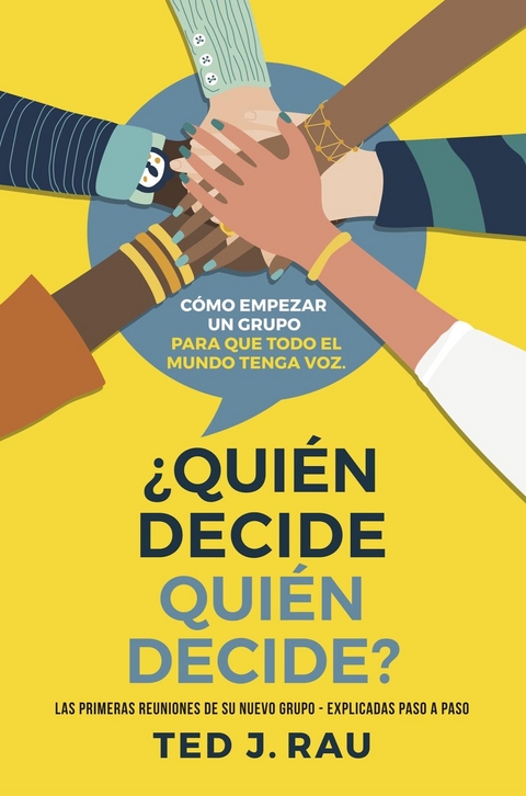 ¿Quién decide quién decide? - Ted J. Rau