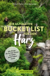 Die ultimative Bucket List für den Harz - Miriam Fuchs