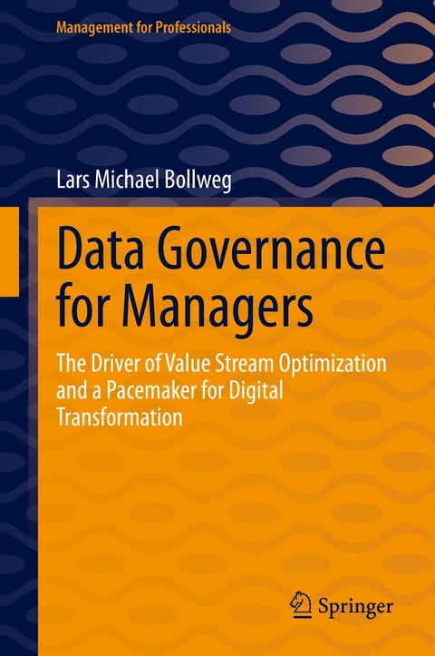 Data Governance for Managers - Lars Michael Bollweg