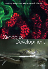 Xenopus Development -  Malgorzata Kloc,  Jacek Z. Kubiak