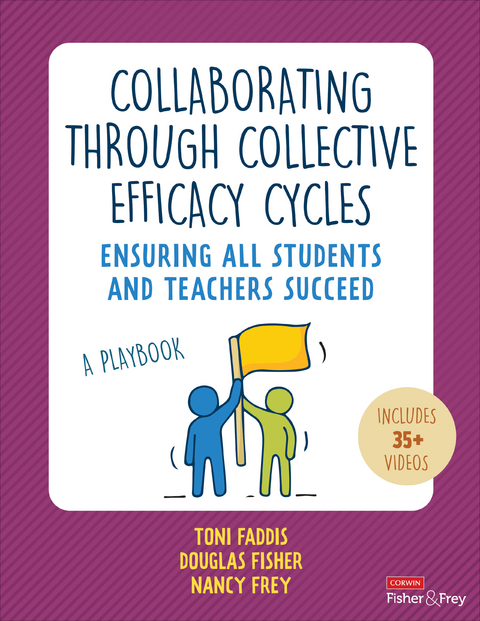 Collaborating Through Collective Efficacy Cycles - Toni Osborn Faddis, Douglas Fisher, Nancy Frey