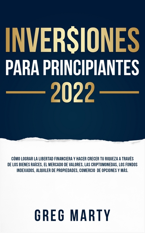 Inversiones Para Principiantes 2024 - Greg Marty