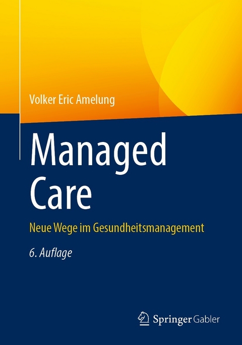 Managed Care -  Volker Eric Amelung