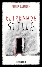 Klirrende Stille -  & Keller Jensen