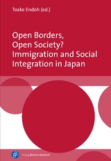 Open Borders, Open Society? Immigration and Social Integration in Japan - 