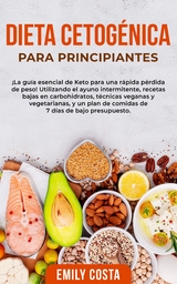 Dieta Cetogénica Para Principiantes - Emily Costa