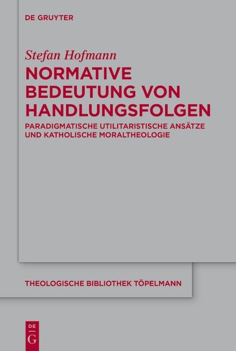 Normative Bedeutung von Handlungsfolgen - Stefan Hofmann