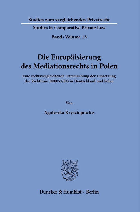 Die Europäisierung des Mediationsrechts in Polen. -  Agnieszka Krysztopowicz