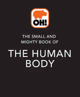 Small and Mighty Book of the Human Body -  Tom Jackson