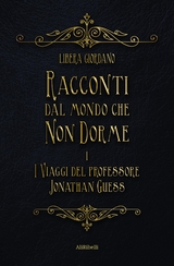 Racconti dal Mondo che non Dorme - Libera Giordano