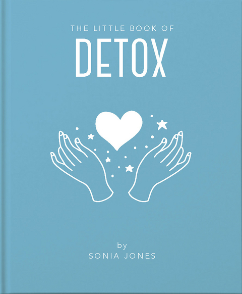 The Little Book of Detox -  Sonia Jones