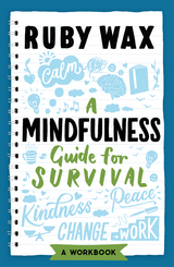 Mindfulness Guide for Survival -  Ruby Wax