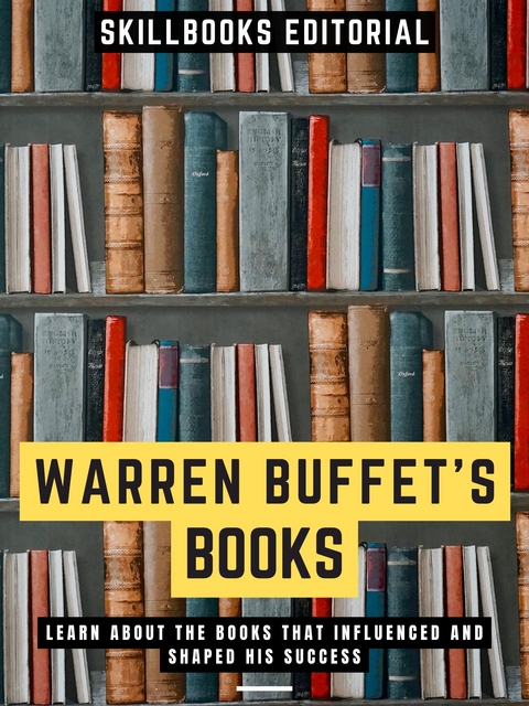 Warren Buffet's Books - Skillbooks Editorial