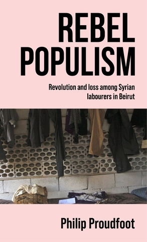 Rebel populism - Philip Proudfoot