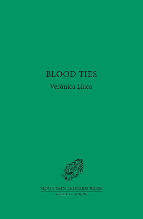 Blood Ties -  Ver nica E. Llaca