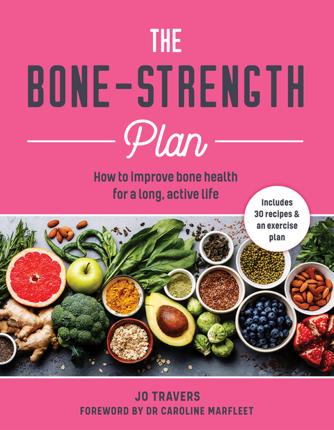 Bone-Strength Plan -  Jo Travers