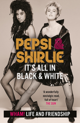 Pepsi & Shirlie - It's All in Black and White -  Pepsi Demacque-Crockett,  Shirlie Kemp