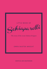 Little Book of Schiaparelli -  Emma Baxter-Wright