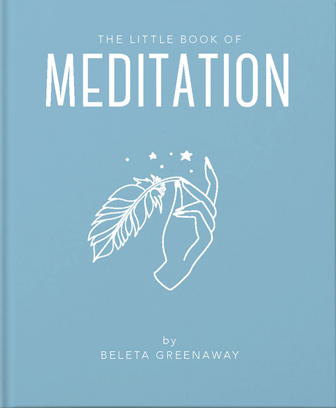 The Little Book of Meditation -  Beleta Greenaway