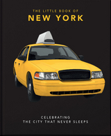 The Little Book of New York : Celebrating the City that Never Sleeps -  Orange Hippo!