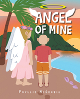 Angel of Mine - Phyllis McCrobie