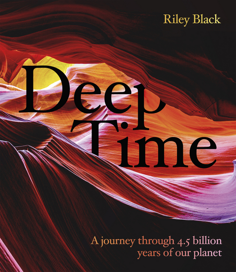 Deep Time -  Riley Black