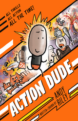 Action Dude -  Andy Riley