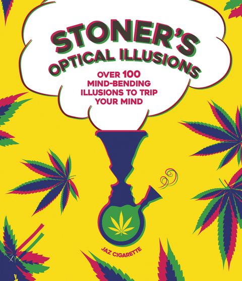Stoner's Optical Illusions -  Jaz Cigarette