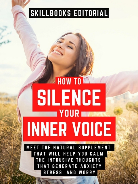 How To Silence Your Inner Voice -  Skillbooks Network