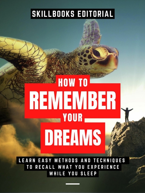 How To Remember Your Dreams? -  Skillbooks Editorial