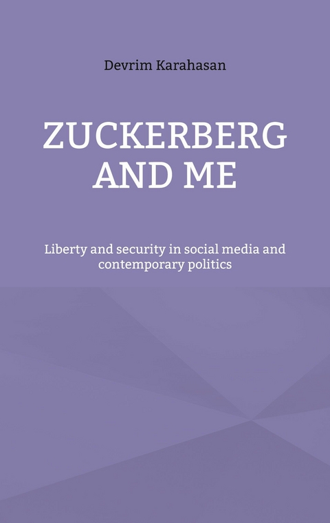 Zuckerberg and me - Devrim Karahasan