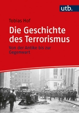 Die Geschichte des Terrorismus -  Tobias Hof