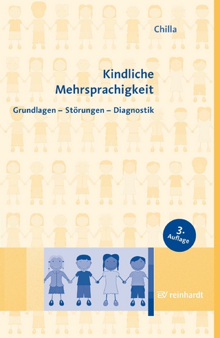 Kindliche Mehrsprachigkeit - Solveig Chilla; Monika Rothweiler; Ezel Babur