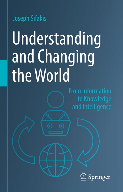 Understanding and Changing the World -  Joseph Sifakis