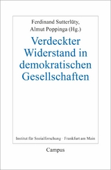 Verdeckter Widerstand in demokratischen Gesellschaften - 