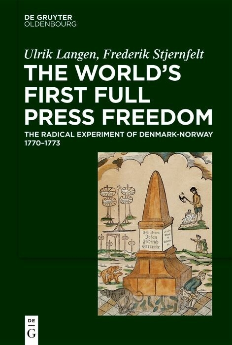 The World's First Full Press Freedom -  Ulrik Langen,  Frederik Stjernfelt